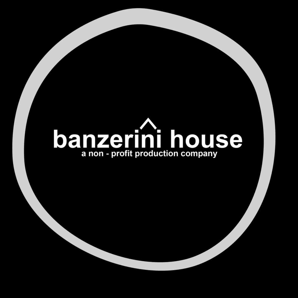Banzarini House Non-Profit Production Company Logo with Circular Frame, White Text, and House Icon on Black Background